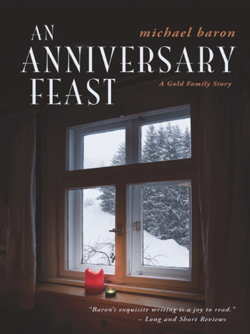 Title details for An Anniversary Feast by Michael Baron - Available